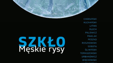 Wystawa „ Szkło. Męskie rysy.” Muzeum Narodowe w Poznaniu w oddziale Muzeum Sztuk Użytecznych